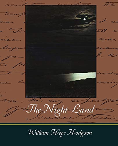 Hodgson, William Hope The Night Land
