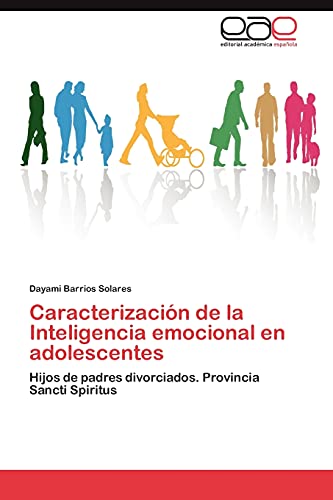 Caracterización de la Inteligencia emocional en adolescentes: Hijos de padres divorciados. Provincia Sancti Spiritus