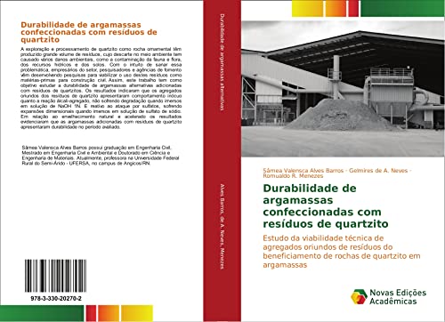 Durabilidade de argamassas confeccionadas com resíduos de quartzito: Estudo da viabilidade técnica de agregados oriundos de resíduos do beneficiamento de rochas de quartzito em argamassas
