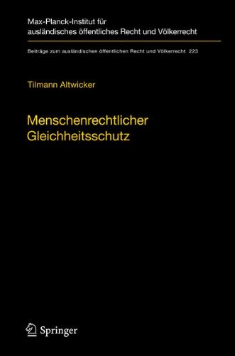 Menschenrechtlicher Gleichheitsschutz (Beiträge zum ausländischen öffentlichen Recht und Völkerrecht)