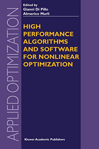 High Performance Algorithms and Software for Nonlinear Optimization (Applied Optimization, 82, Band 82)