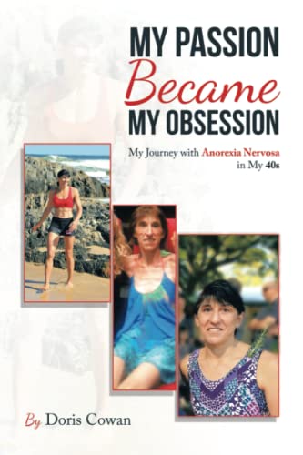 My Passion Became My Obsession: My Journey with Anorexia Nervosa in My 40s