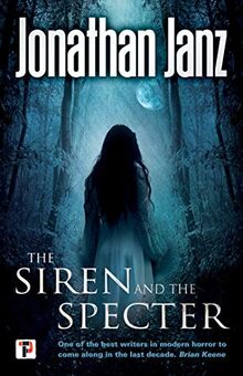 The Siren and the Specter (Fiction Without Frontiers)