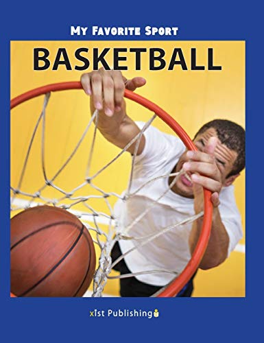 My Favorite Sport: Basketball