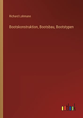 Bootskonstruktion, Bootsbau, Bootstypen