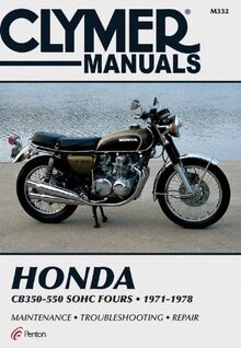 Honda 350-550cc Fours 72-78: Clymer Workshop Manual (Clymer Manuals: Motorcycle Repair)