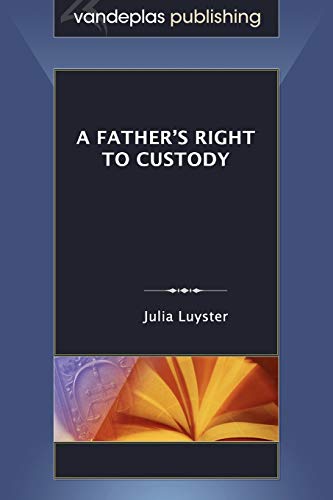 A Father's Right to Custody