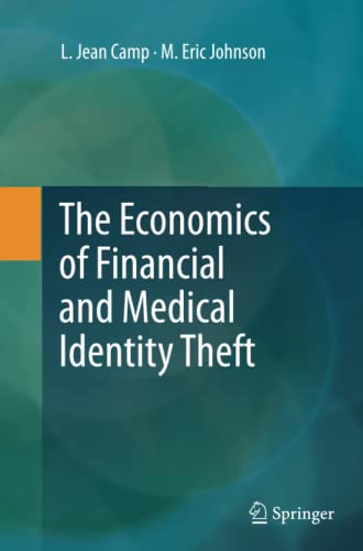 The Economics of Financial and Medical Identity Theft