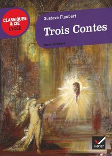 Trois contes - Classiques & Cie lycée de Flaubert, Gustave | Livre | état bon