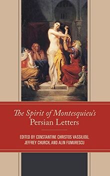 The Spirit of Montesquieu¿s Persian Letters
