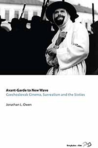 Avant-Garde to New Wave: Czechoslovak Cinema, Surrealism and the Sixties (Berghahn on Film)