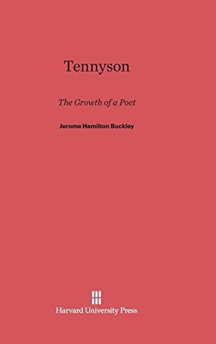 Tennyson: The Growth of a Poet