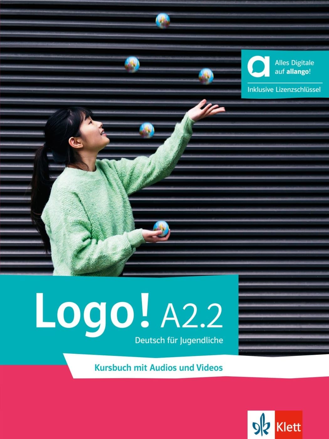 Logo! A2.2 - Hybride Ausgabe allango: Deutsch für Jugendliche. Kursbuch mit Audios und Videos inklusive Lizenzschlüssel allango (24 Monate) (Logo!: Deutsch für Jugendliche)