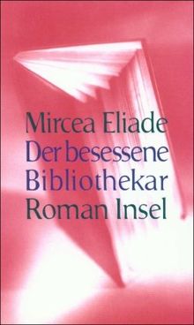 Der besessene Bibliothekar: Roman