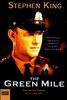 The Green Mile: Das größte Geschenk überhaupt ist echte Freundscha: Der grosse Roman jetzt verfilmt