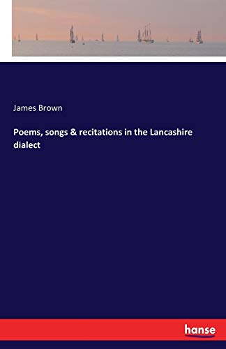 Poems, songs & recitations in the Lancashire dialect
