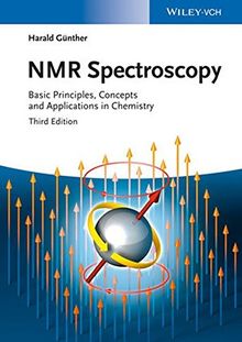 NMR Spectroscopy: Basic Principles, Concepts, and Applications in Chemistry