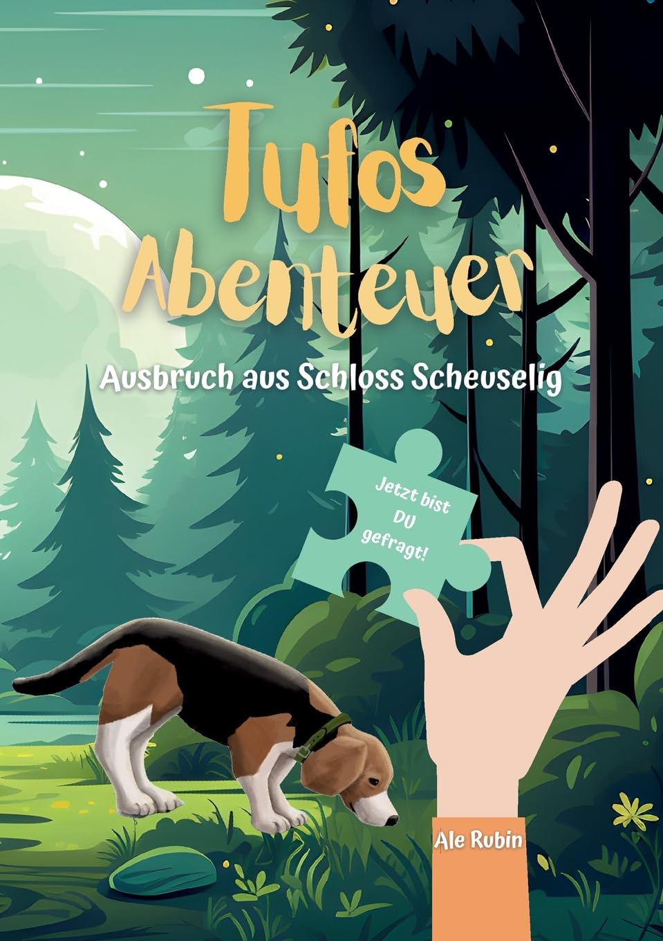 Tufos Abenteuer: Ausbruch aus Schloss Scheuselig: Ein spannender Kinderroman über Freundschaft zum Selberlesen und Mitgestalten für abenteuerliche Mädchen und Jungen ab 8 Jahren