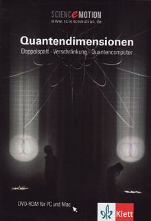 Quantendimensionen: Doppelspalt - Verschränkung - Quantencomputer