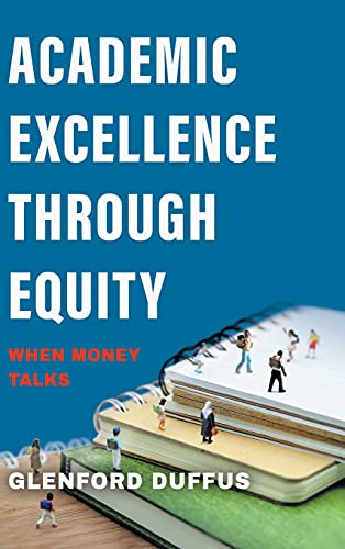 Academic Excellence Through Equity: When Money Talks