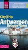 Reise Know-How CityTrip Antwerpen, Brügge, Gent: Reiseführer mit Faltplan