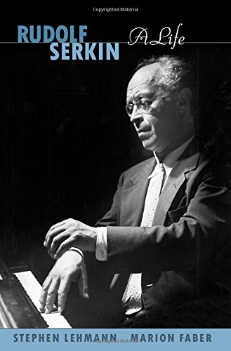 Rudolf Serkin: A Life