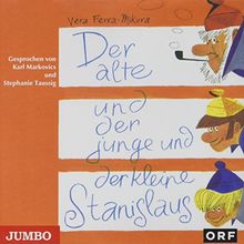 Der Alte und der Junge und der Kleine Stanislaus