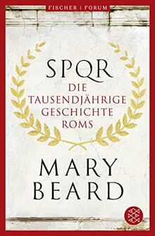 SPQR: Die tausendjährige Geschichte Roms