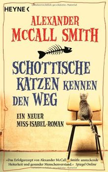 Schottische Katzen kennen den Weg: Ein neuer Miss-Isabel-Roman -