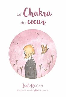Le chakra du coeur : cartes oracle