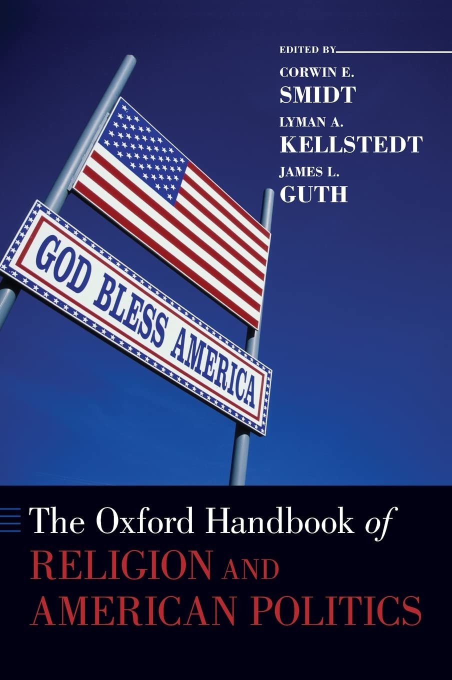 Oxford Handbook of Religion and American Politics (Oxford Handbooks)