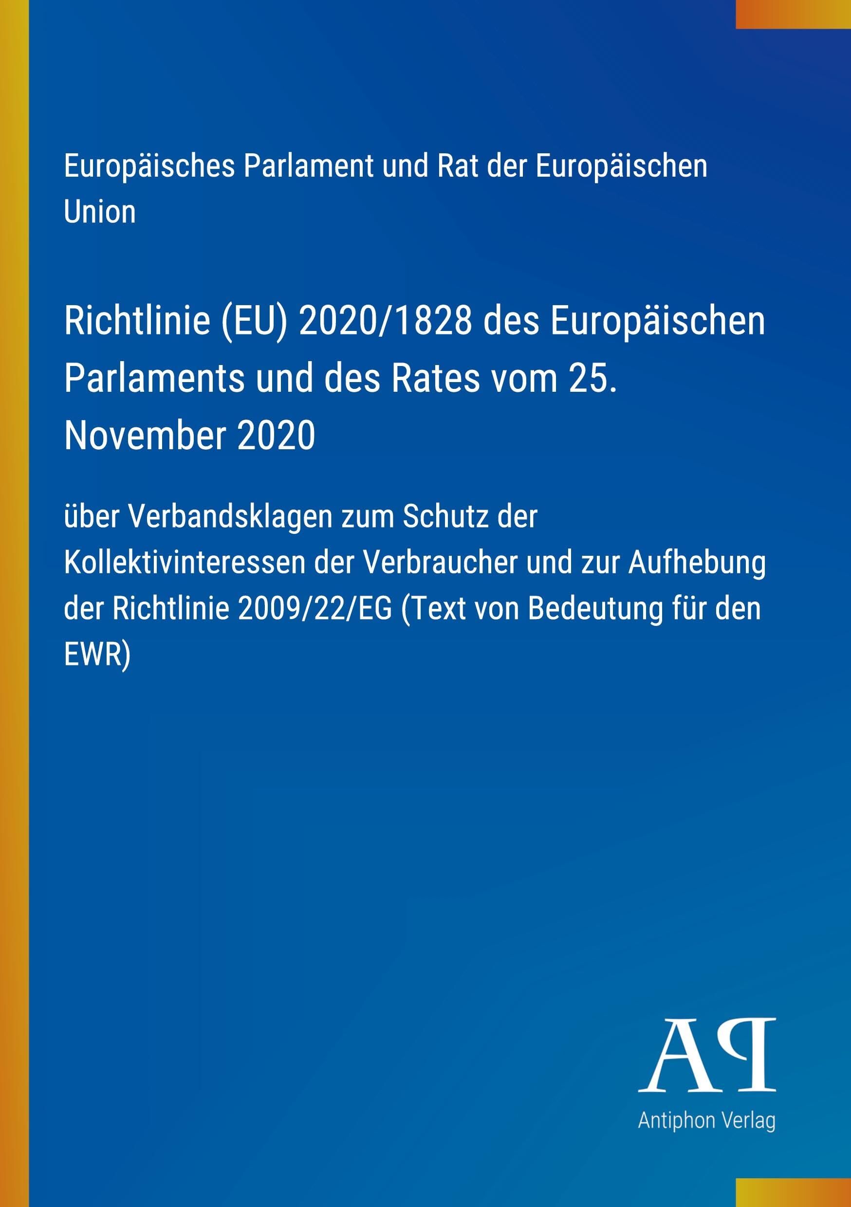 Richtlinie (EU) 2020/1828 des Europäischen Parlaments und des Rates vom 25. November 2020