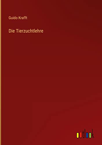 Die Tierzuchtlehre