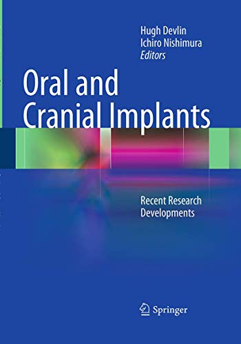 Oral and Cranial Implants: Recent Research Developments