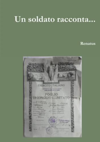 Un soldato racconta...