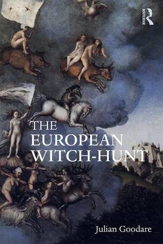 The European Witch-Hunt: 1400 - 1750