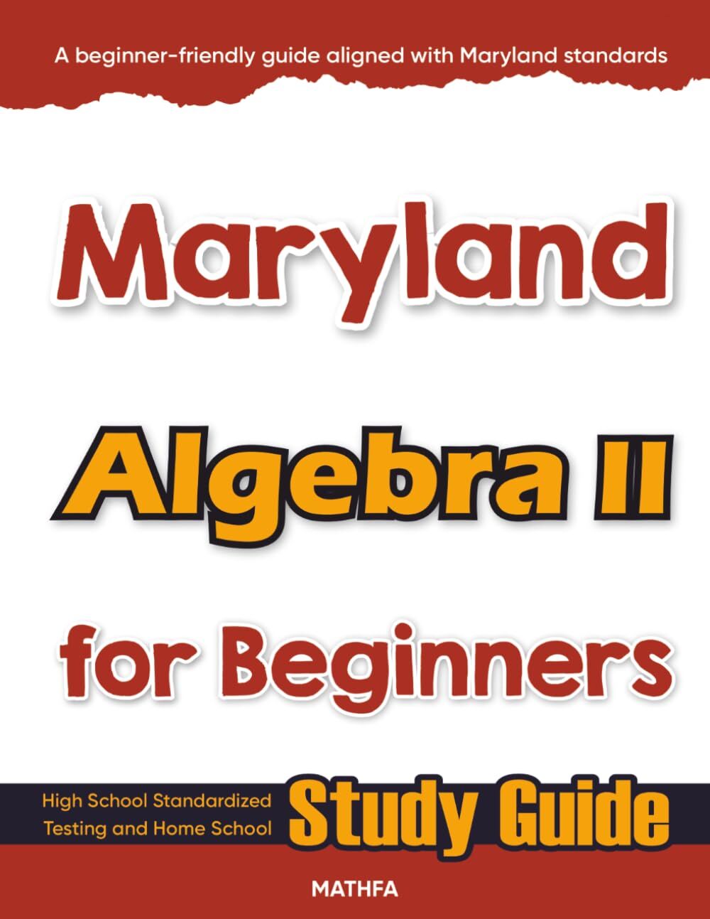 Maryland Algebra II for Beginners