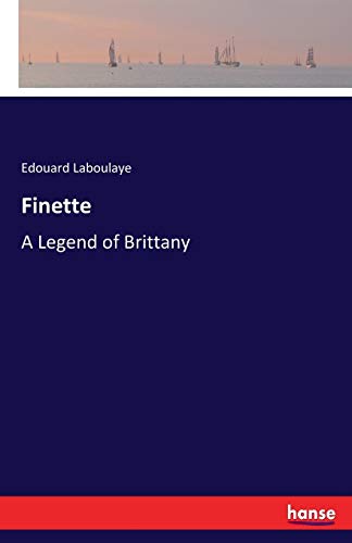 Finette: A Legend of Brittany