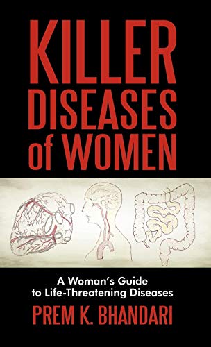 Killer Diseases of Women: A Woman's Guide to Life-Threatening Diseases