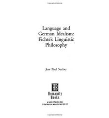 Language and German Idealism: Fichte's Linguistic Philosophy