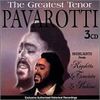The Greatest Tenor: Pavarotti
