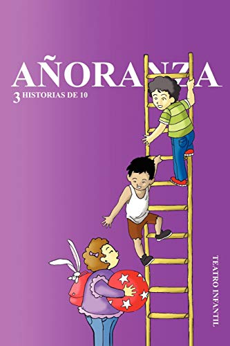 Añoranza: 3 historias de 10