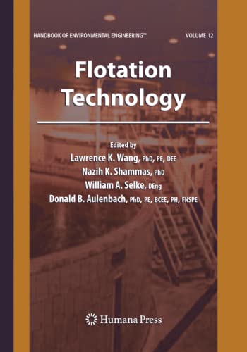 Flotation Technology: Volume 12 (Handbook of Environmental Engineering, Band 12)