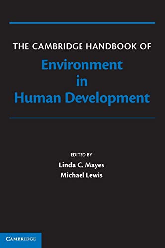 The Cambridge Handbook of Environment in Human Development (Cambridge Handbooks in Psychology)