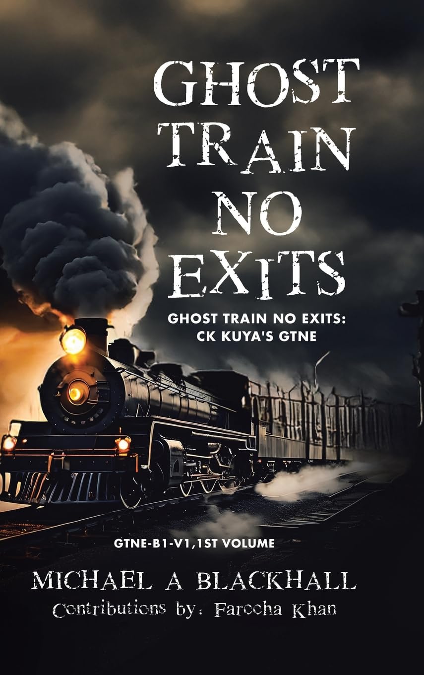 Ghost Train No Exits: Ghost Train No Exits: CK Kuya's GTNE