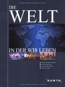 Die Welt in der wir leben: 1 Band: 4 Bände