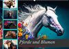 Pferde und Blumen (Wandkalender 2024 DIN A2 quer): Faszinierend wunderschöne Bilder von Pferden und Blumenvariationen (Monatskalender, 14 Seiten ) (CALVENDO Tiere)