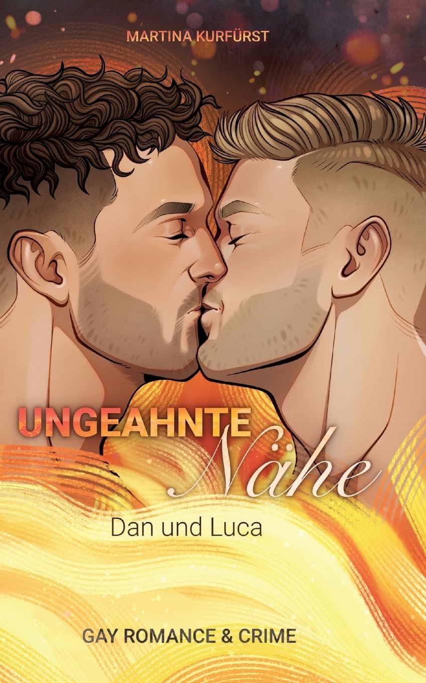 Ungeahnte Nähe: Dan und Luca