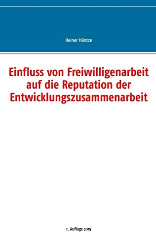 Einfluss von Freiwilligenarbeit auf die Reputation der Entwicklungszusammenarbeit