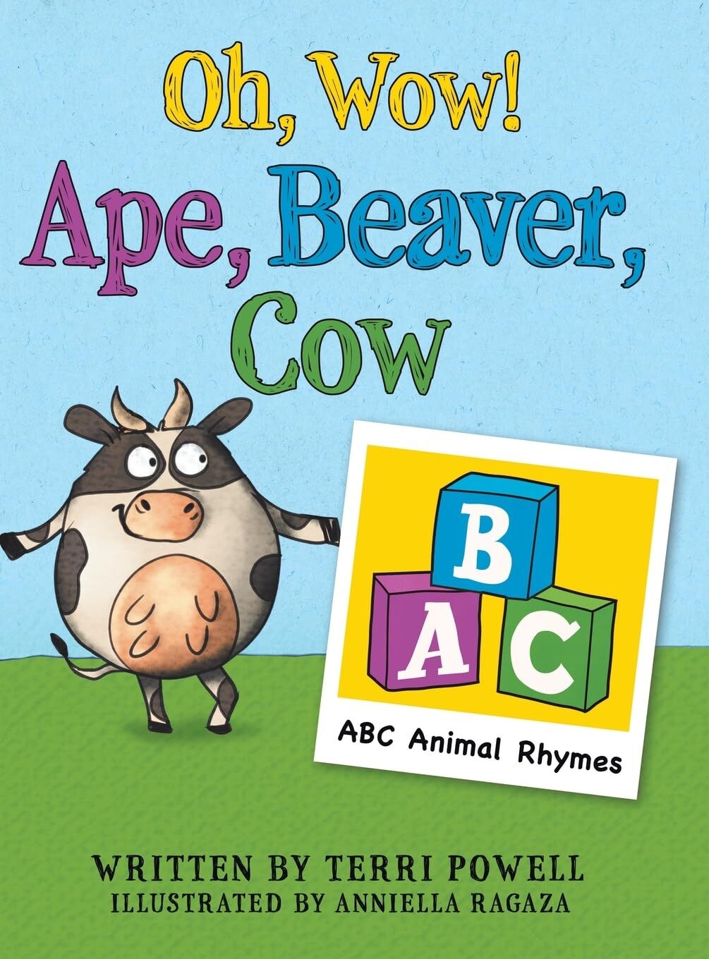 Oh, Wow! Ape, Beaver, Cow